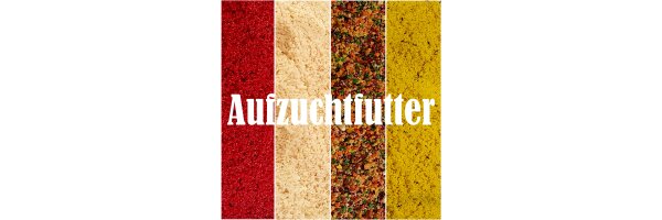 Aufzucht- & Weichfutter