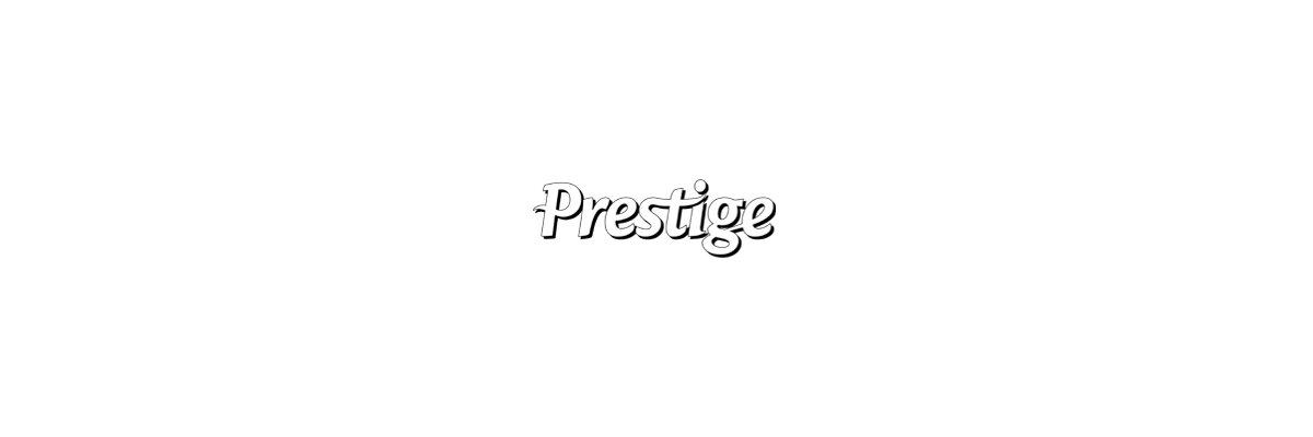 Prestige