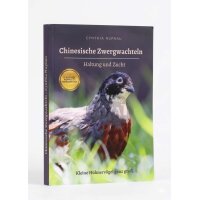 Chinesische Zwergwachteln - Haltung und Zucht - Cynthia...