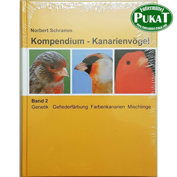 Kompendium - Kanarienvögel Band 2 - Norbert Schramm