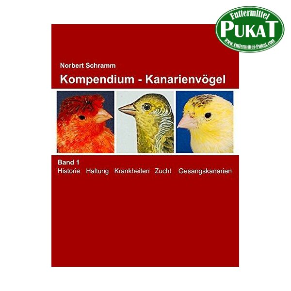 Kompendium - Kanarienvögel Band 1 - Norbert Schramm (gebraucht Top Zustand)